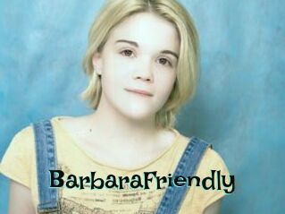 BarbaraFriendly