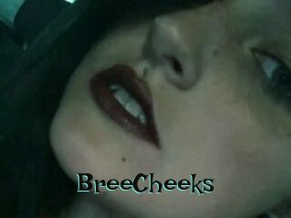 BreeCheeks