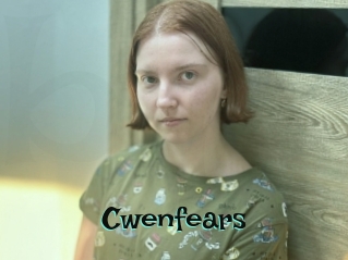 Cwenfears