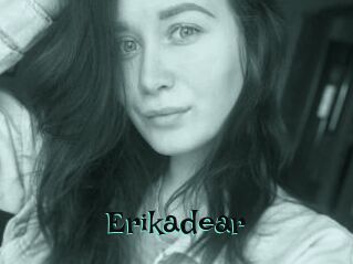 Erikadear