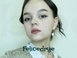 Felicedrye