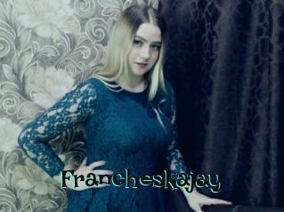 Francheskajay