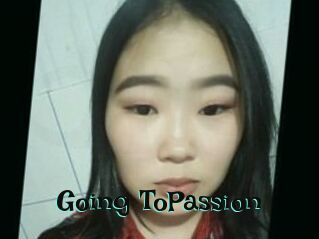 Going_ToPassion