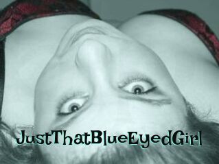 JustThatBlueEyedGirl