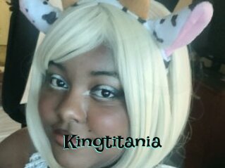 Kingtitania