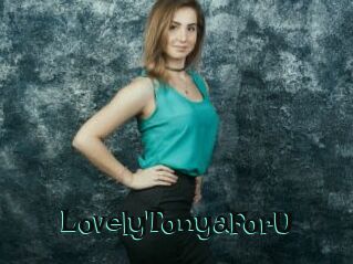 LovelyTonyaForU