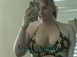 Loud_blond39