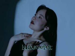 Maxinefelt