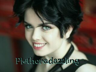 Plethoradazzling