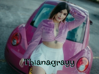 Thianagrayy