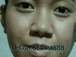 Ur_Love_OF_Lust888